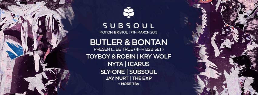 SubSoul present Be True with Josh Butler & Bontan at Motion
