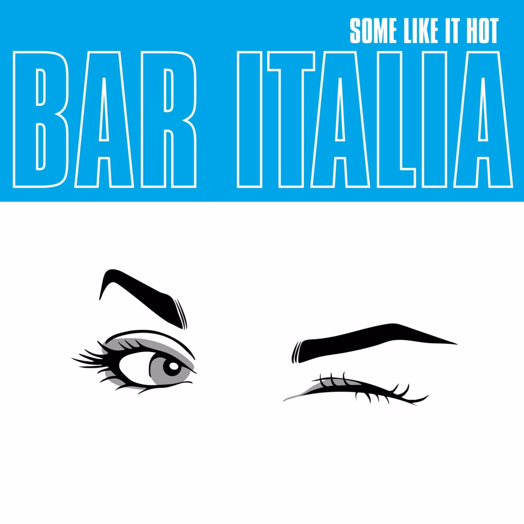 Album cover for Some Like It Hot by bar italia featured in a CONE Review.