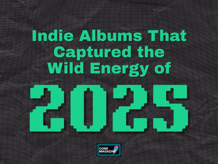 Best indie albums that captured the wild energy of 2025. A list by CONE Magazine.