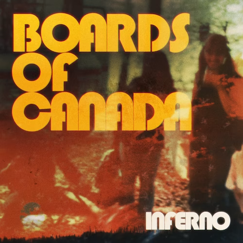 CONE reviews Board of Canada's first album in 13 years, Inferno.